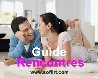Guide rencontres So Flirt Guide rencontres So Flirt