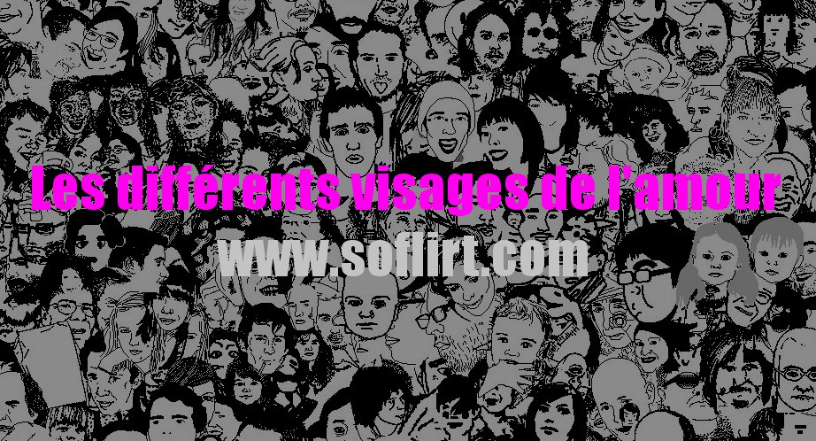 Les visages de l'amour